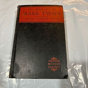 The Boys Life of Mark Twain Albert Bigelow Paine (Harper's Modern Classics 1929)